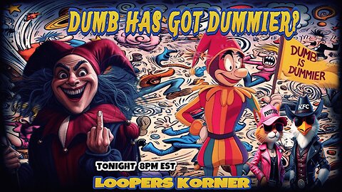 SATURDAY NIGHT: DUMB HAS BECOME DUMMIER?