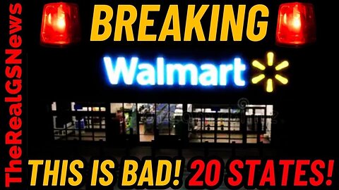 🚨 ALERT!! FATAL WALMART OUTBREAK IN 20 STATES!!! - URGENT WARNING