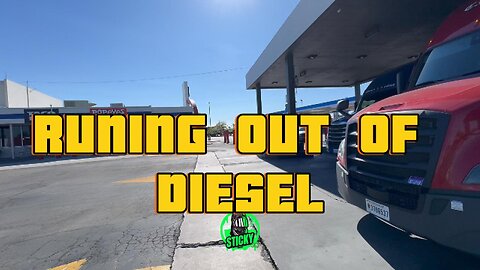 RUNING OUT OF DIESEL