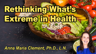Rethinking What’s Extreme in Health