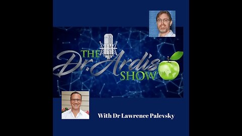 Dr Palevsky Returns to The Dr Ardis Show