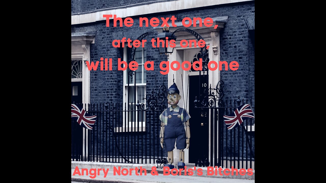 The next one, after this one, will be a good one - a song by Angry North & Boris's Bitches