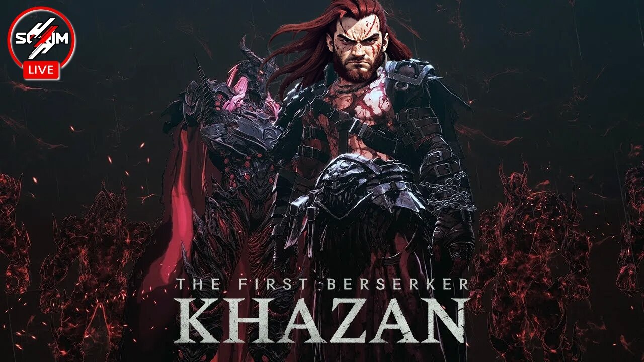 🔴 LIVE | The First Berserker: Khazan | @PapaScrim 🔴