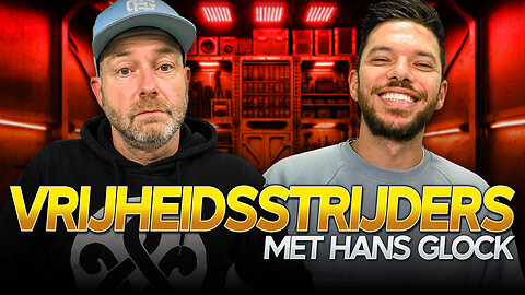 Vrijheidsstrijders met Hans Glock | #193