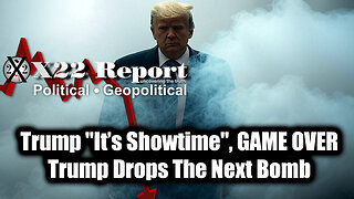 New X22 Report Mar 6 - Trump "It’s Showtime", GAME OVER, [DS] Created Popup NGOs To Launder