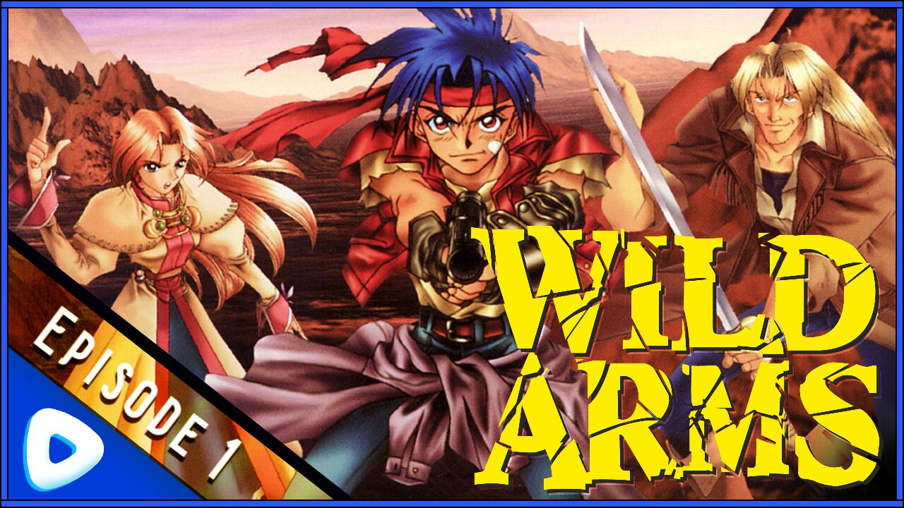 Wild Arms (PS1) | Episode 1 - JRPG Fantasy Western