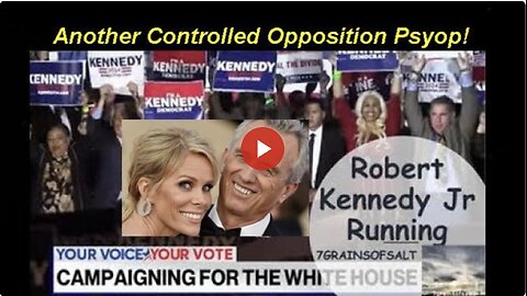 Controlled Opposition and PRO 'Virus' Robert Kennedy Jr are 'Running'!