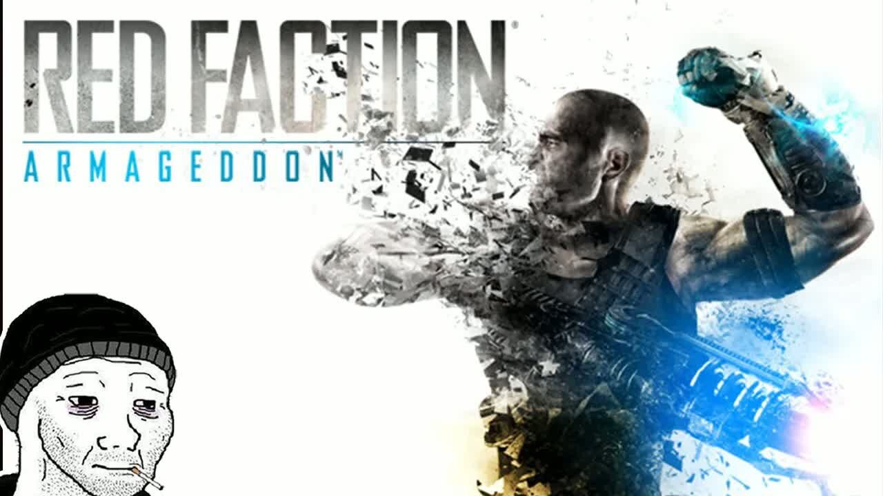 Sloppin' (Red faction armagedon, kingdom come deliverance, red faction guerrilla) [1/18/2025]