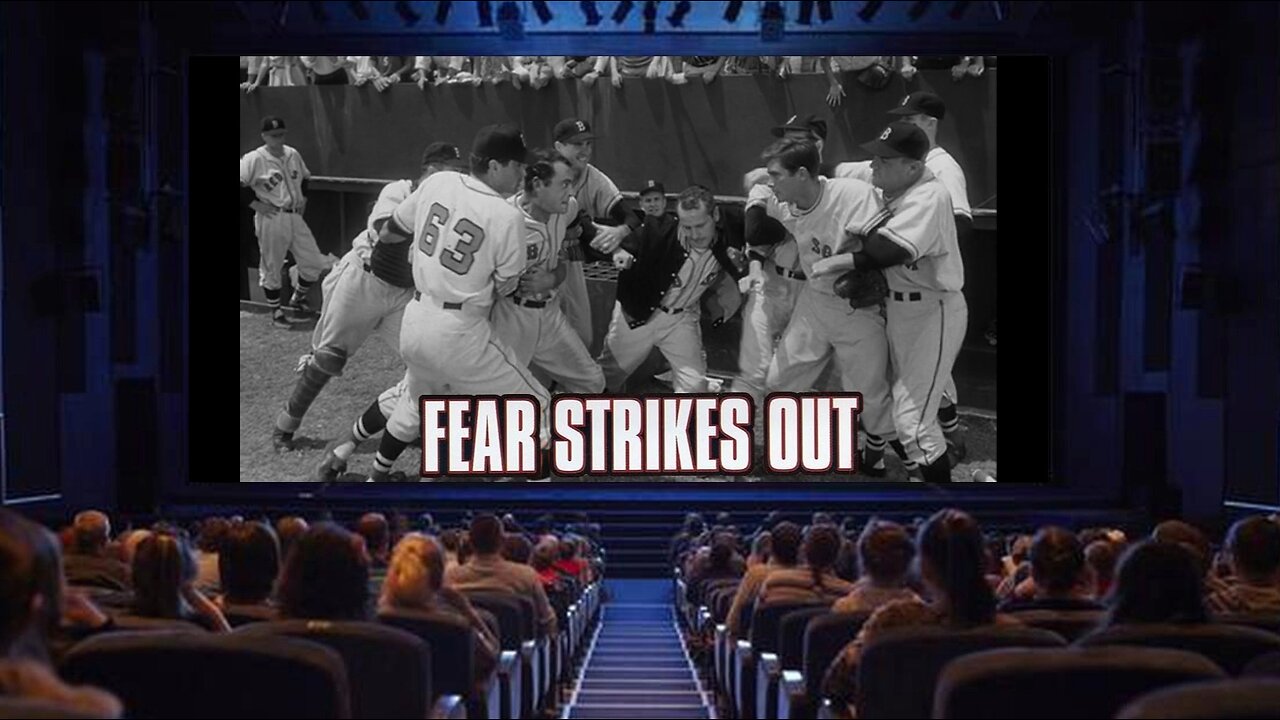 "Fear Strikes Out" - 1957