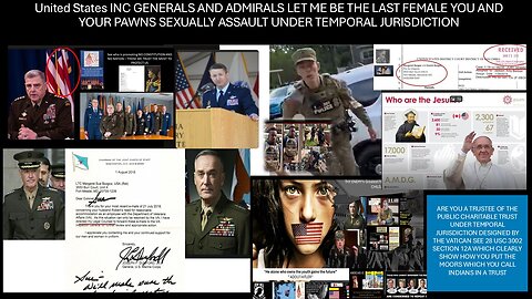 US INC GENERALS AND ADMIRALS LET ME BE THE LAST FEMALE YOU AND YOUR PAWNS SEXUALLY ASSAULT UNDER TJ