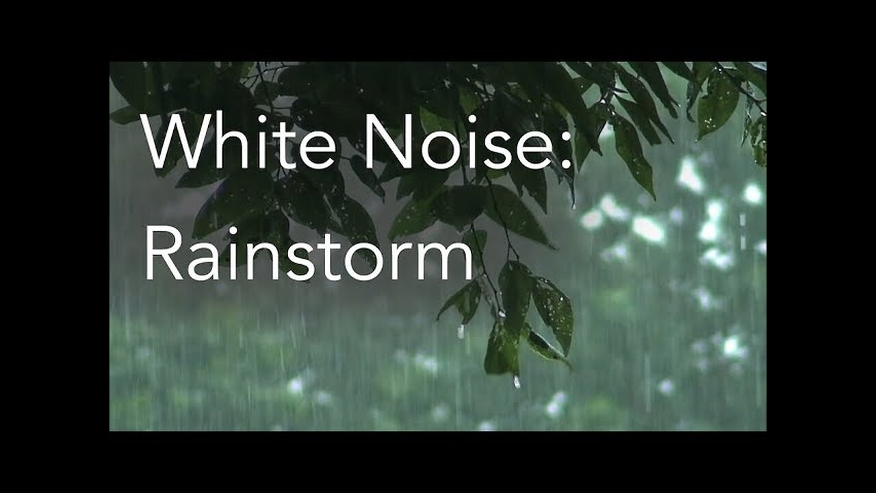 8 Hours of Rainstorm Sounds for Relaxing, Focus & Deep Sleep | Nature White Noise | No Talking