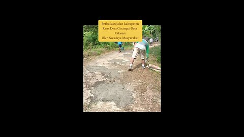 Community-Led Temporary Repair of District Road in Cikeusi Hamlet, Cinangsi Village