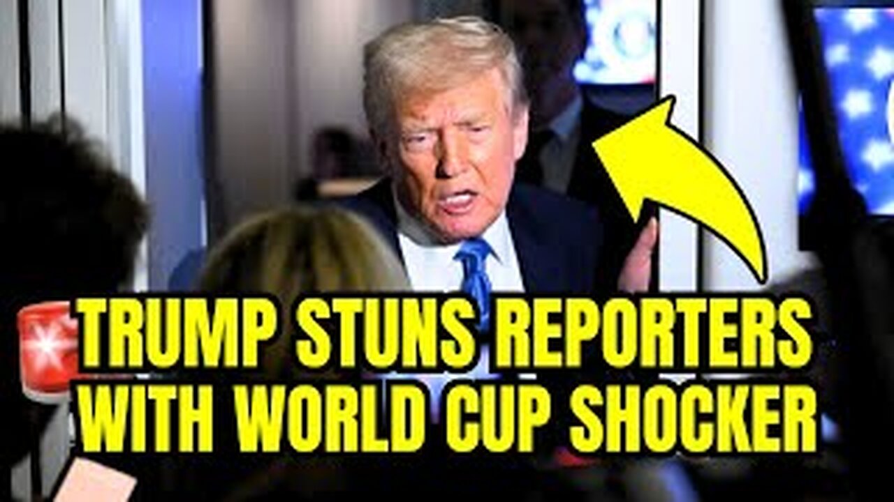 🚨Trump Just DROPPED A WORLD CUP BOMBSHELL, Reporters STUNNED