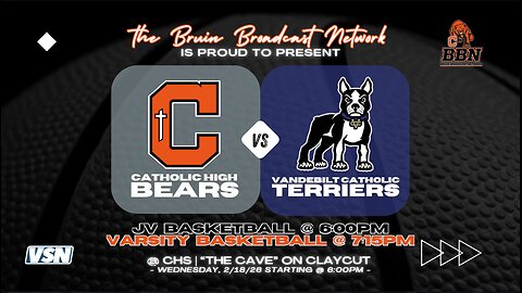CHS Basketball vs. Vandebilt Catholic on BBN | JV @ 6:00p & Varsity @ 7:15pm - 2/18/26