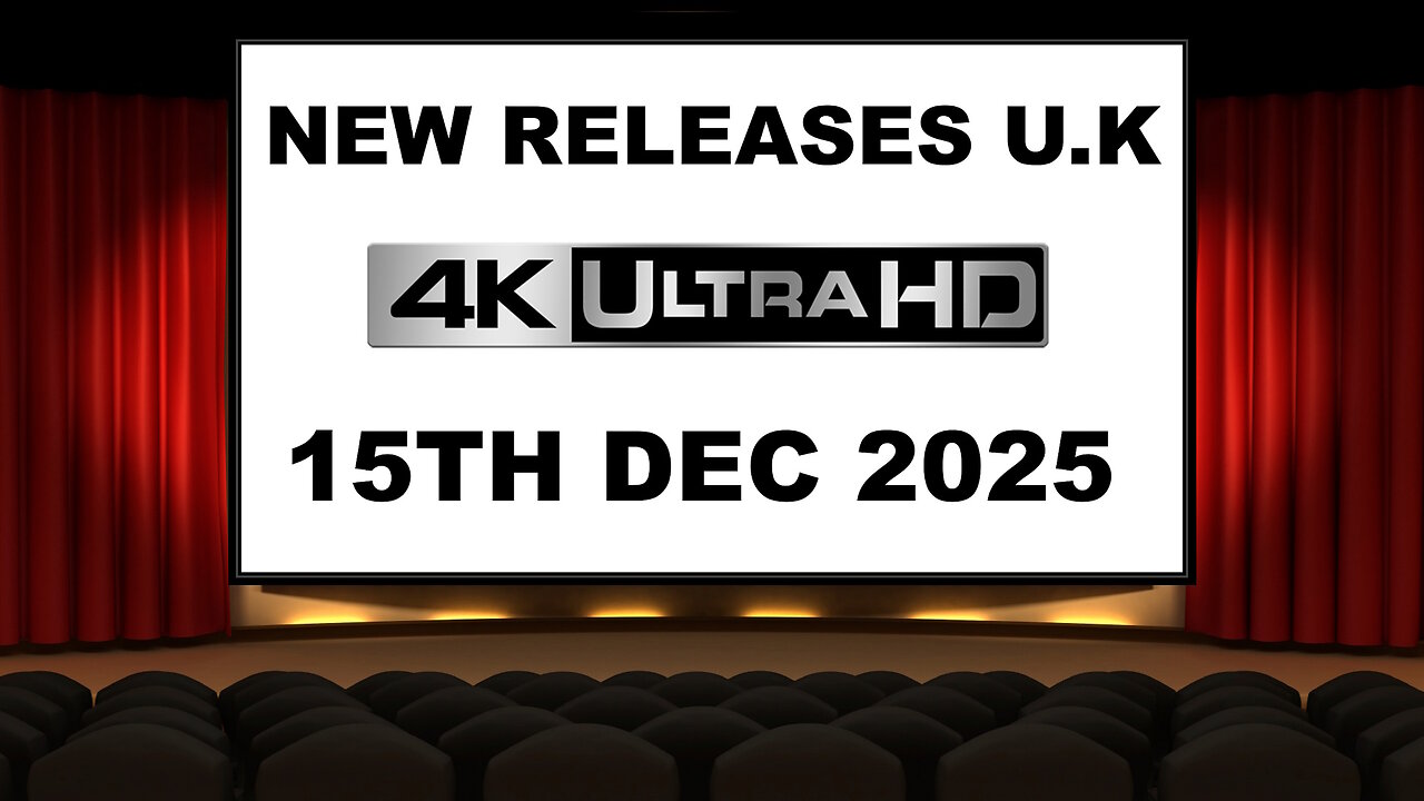 NEW 4K UHD Releases [15TH DECEMBER 2025 | U.K | Links Included]
