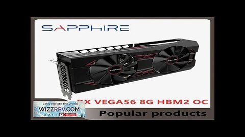 Sapphire RX VEGA 56 8G HBM2 OC Graphics Card GPU Radeon RX Review