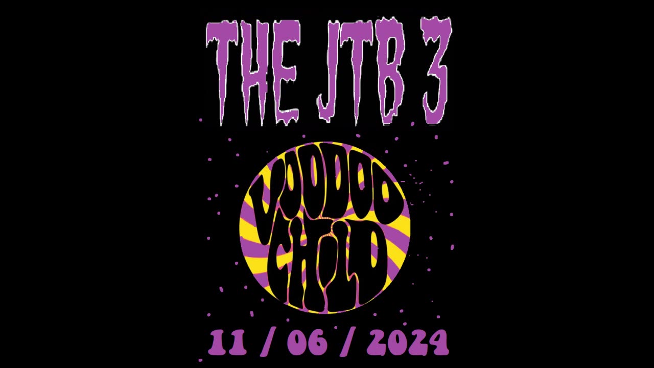 The JTB 3 - Voodoo Child / The Message