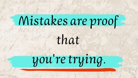 Mistakes Show You’re Making Progress