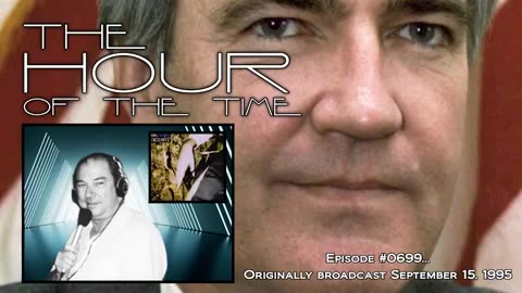 William 'Bill' Cooper on Vince Foster's Death - The HOUR of the TIME (#0699) 9.15.95