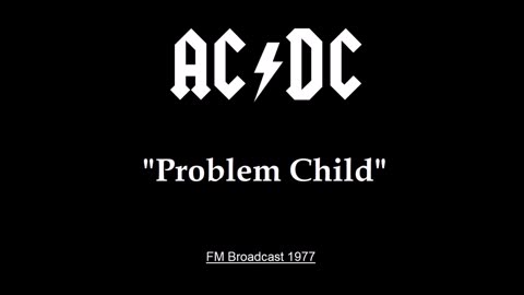 AC/DC - Problem Child (Live in Cleveland, Ohio August 22, 1977) FM Broadcast