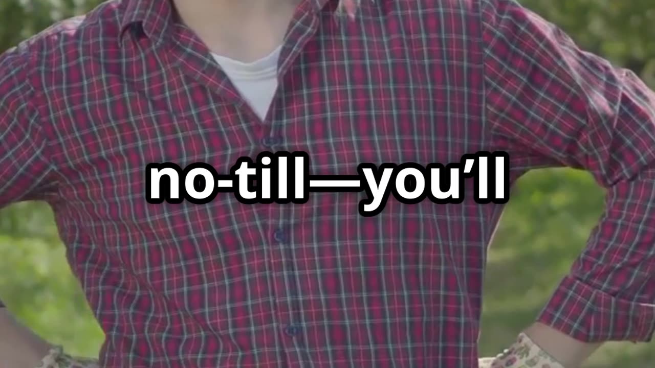 Grow More with LESS Work — No-Till Hack