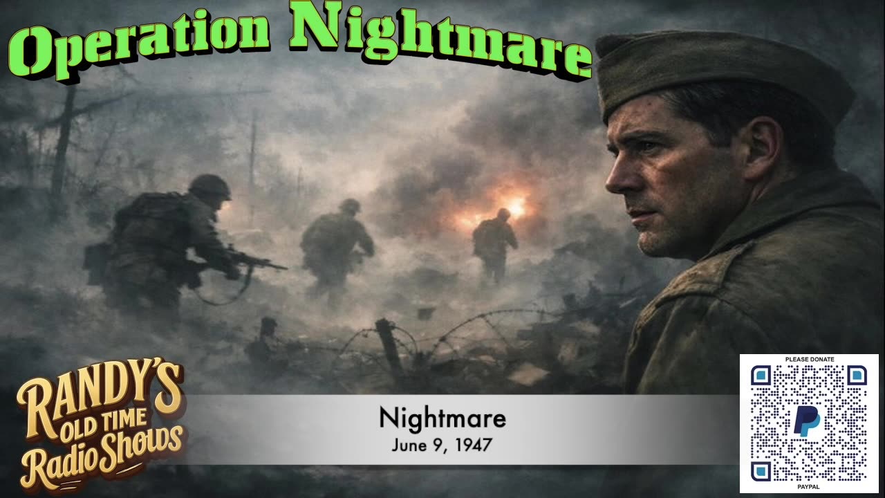 47-06-09 Operation Nightmare Nightmare