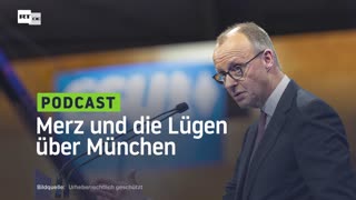 Merz und die Lügen über München