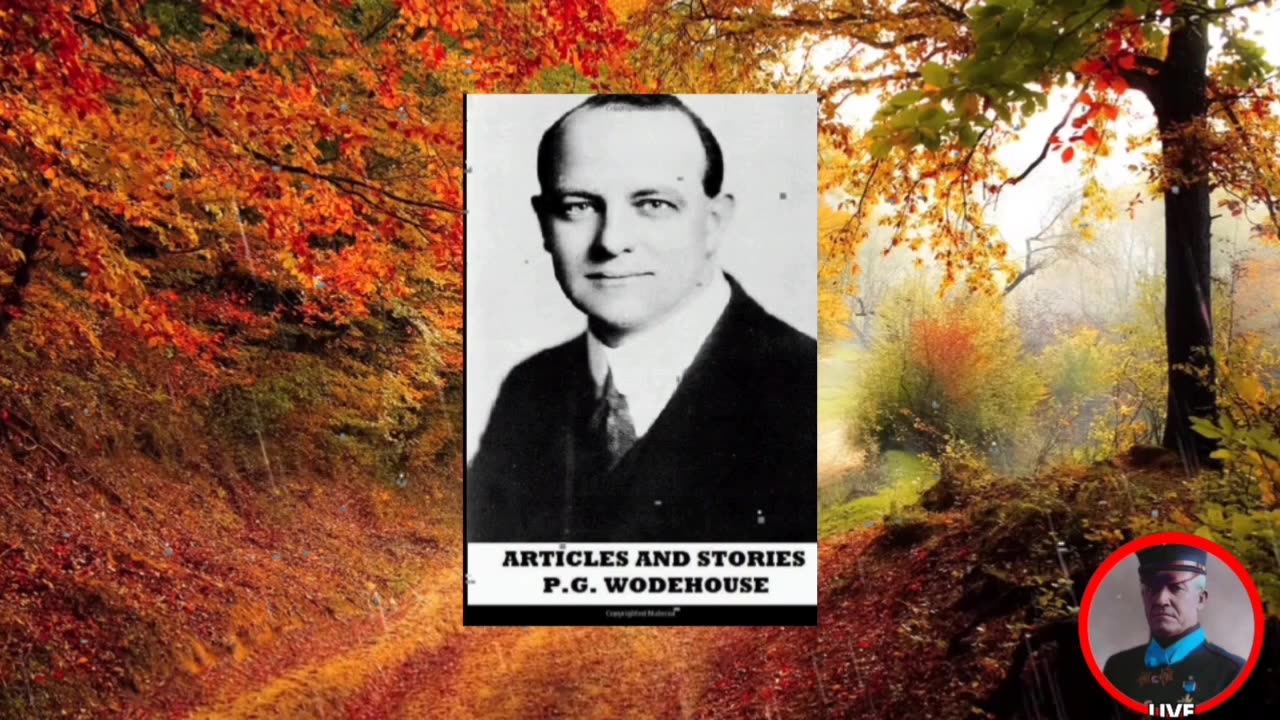 PG Wodehouse Audiobook "Ice in the Bedroom" (Part 3 of 3)