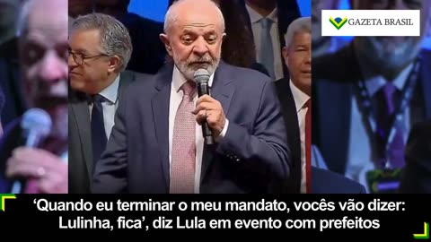 ‘Quando eu terminar o meu mandato, vocês vão dizer: Lulinha, fica’, diz Lula em evento com prefeitos