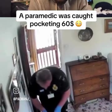 Paramedic Caught Stealing $60