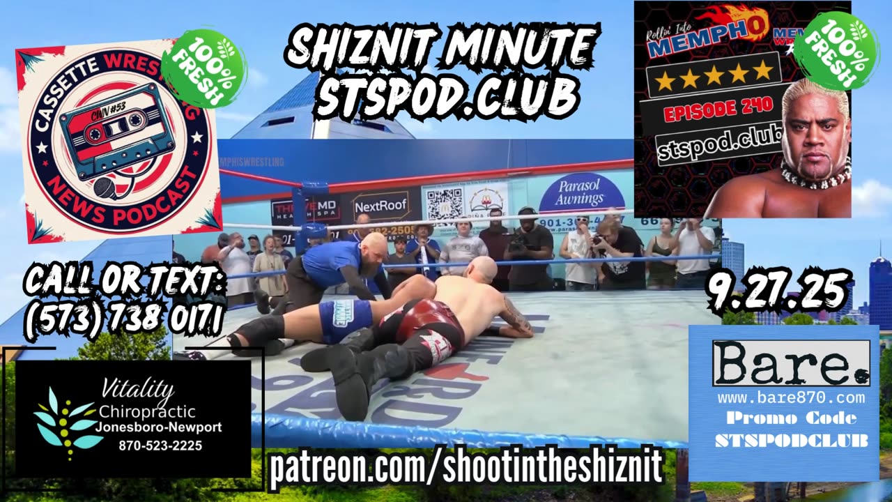 SHIZNIT MINUTE 9.27.25-BT talks MEMPHIS WRESTLING!!