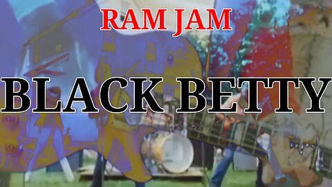 RAM JAM - BLACK BETTY (LYRICS)