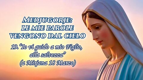 (28 OTTOBRE 2025) – PADRE LIVIO FANZAGA: “MEDJUGORJE: LE MIE PAROLE VENGONO DAL CIELO” =19. ⭐'Io vi guido a mio Figlio, alla salvezza'=/|😇💖🙏|\