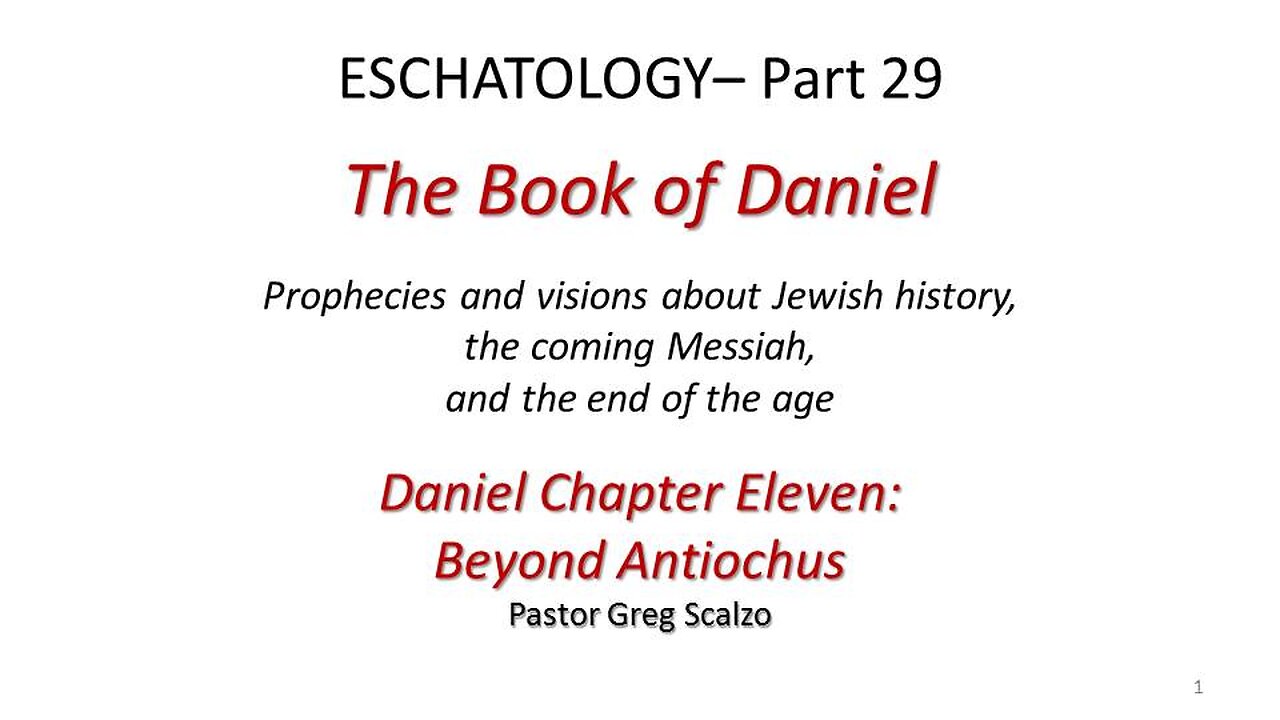 10/19/25 Eschatology part 29: Beyond Antiochus