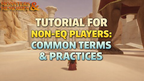 MNM ‣ Common Terms & Practices ‣ MNM Tutorial for Non-EQ Players
