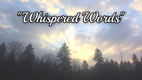 Whispered Words