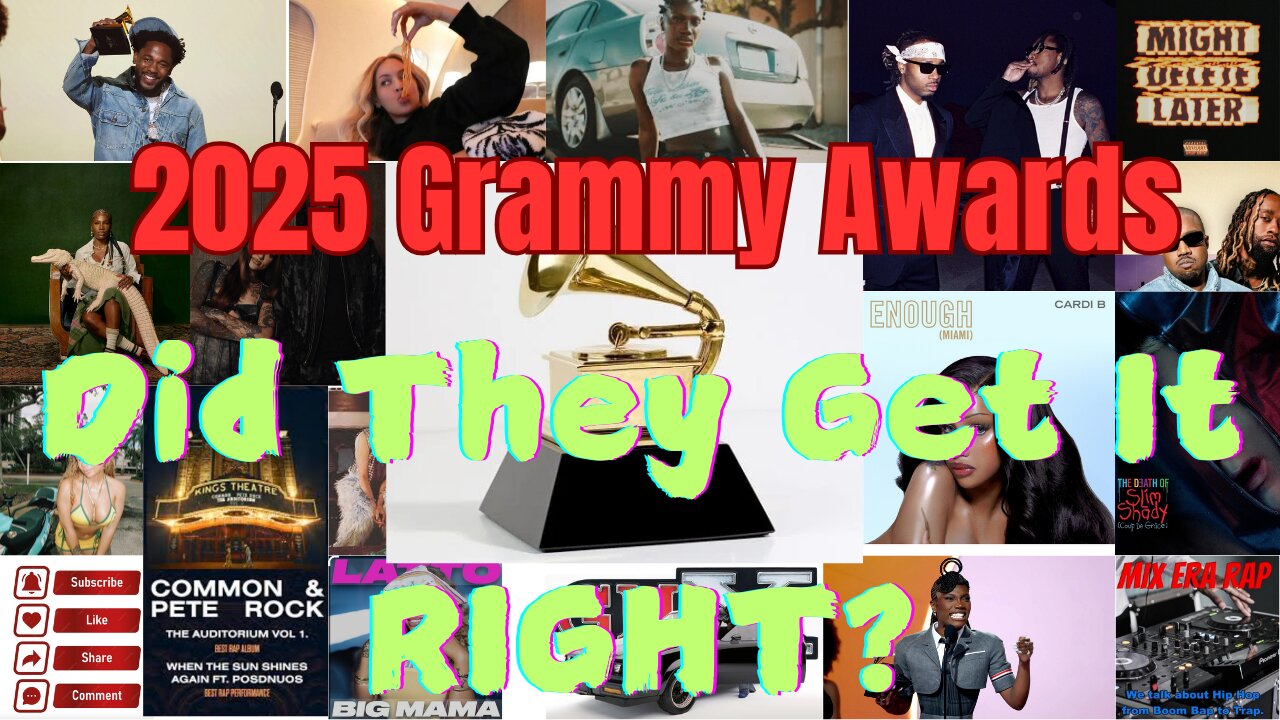 2025 Grammy Rap Up Did they get it RIGHT?