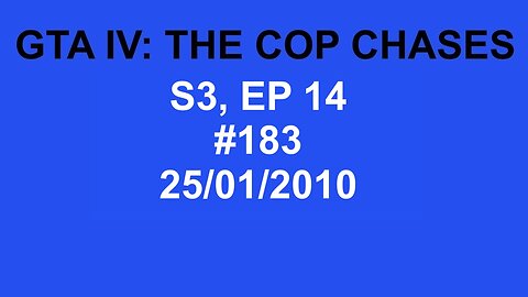 GTA IV: The Cop Chase S3 E14