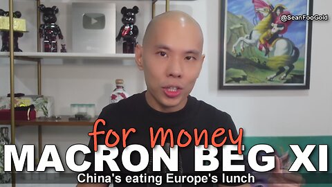 France's Macron went to China to beg for money 🤣
