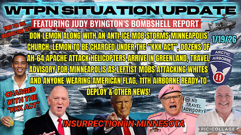 WTPN ~ Judy Byington ~ Situation Update ~ 1-19-26 ~ Trump Return ~ Restored Republic via a GCR