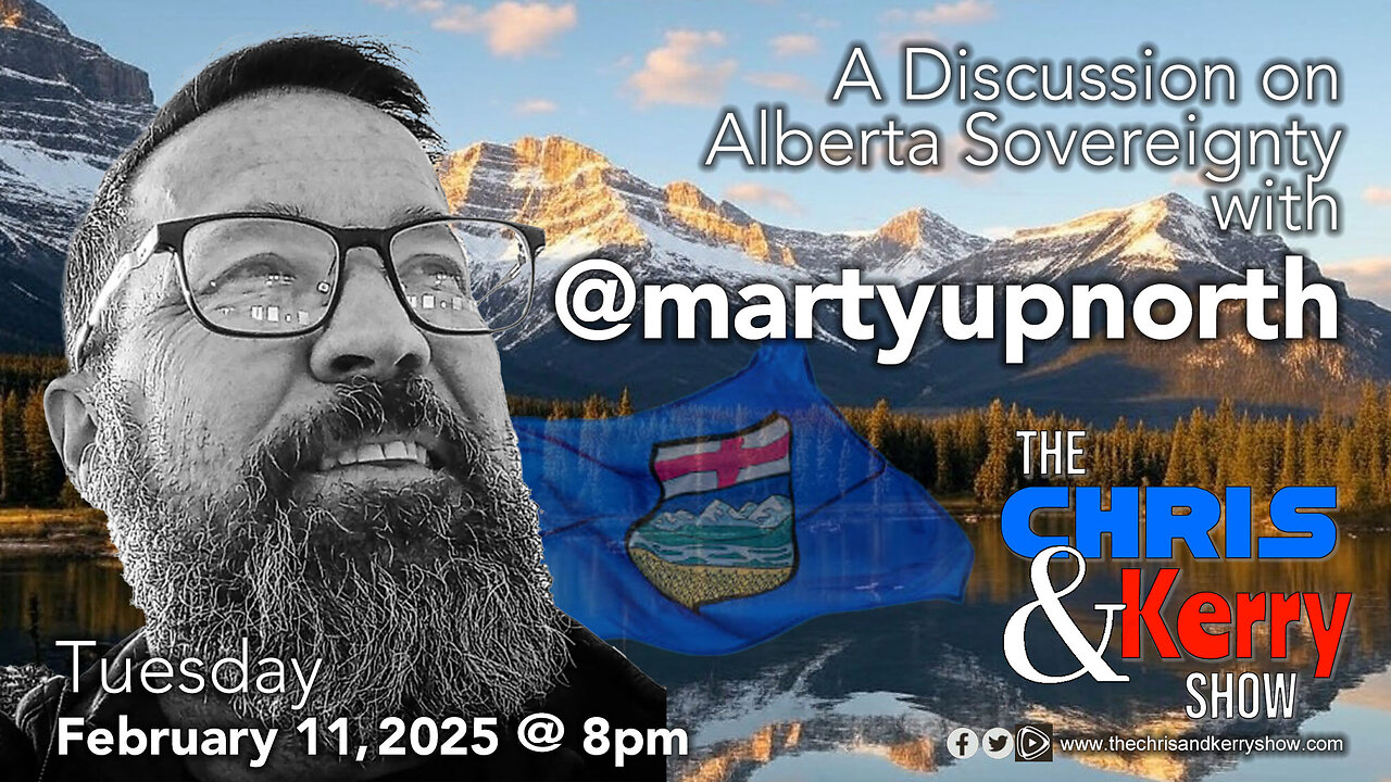 A Discussion on Alberta Sovereignty with MartyUpNorth