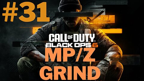 Call of Duty Black Ops 6 Multiplayer Grind #31