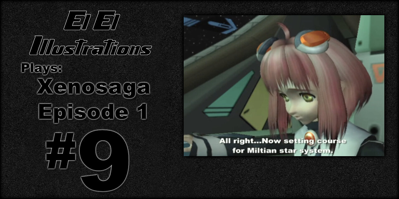 El El Plays Xenosaga Ep. 1 Episode 9: Cosmic Curry Delivery