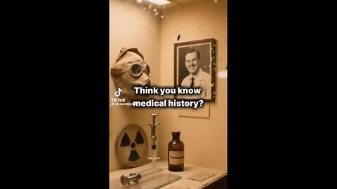 "Think You Know Medical History? Let’s Test That..."
