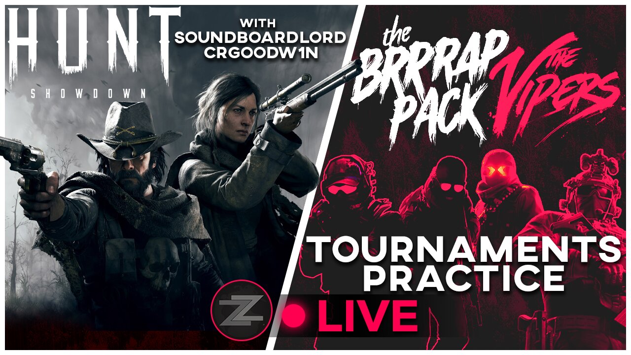 🔴LIVE IN 1440p! - Hunt Showdown w/ SBL & Goodw1n, Tourney Practice w/ The Brrrap Pack! - Come Hang Out!