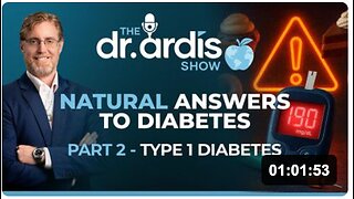 Dr. Ardis Show | Answers to Diabetes. Type 1 Diabetes Part 2