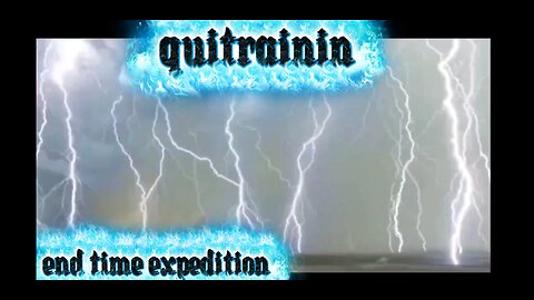 quitrainin (official music video with lyrics) end time expedition