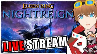 🔴LIVE【Elden Ring Nightreign】Co-Op Runs with Friends【✩VTUBER】