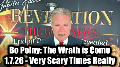 Bo Polny: The Wrath is Come 1.7.26 - Very Scary Times Really