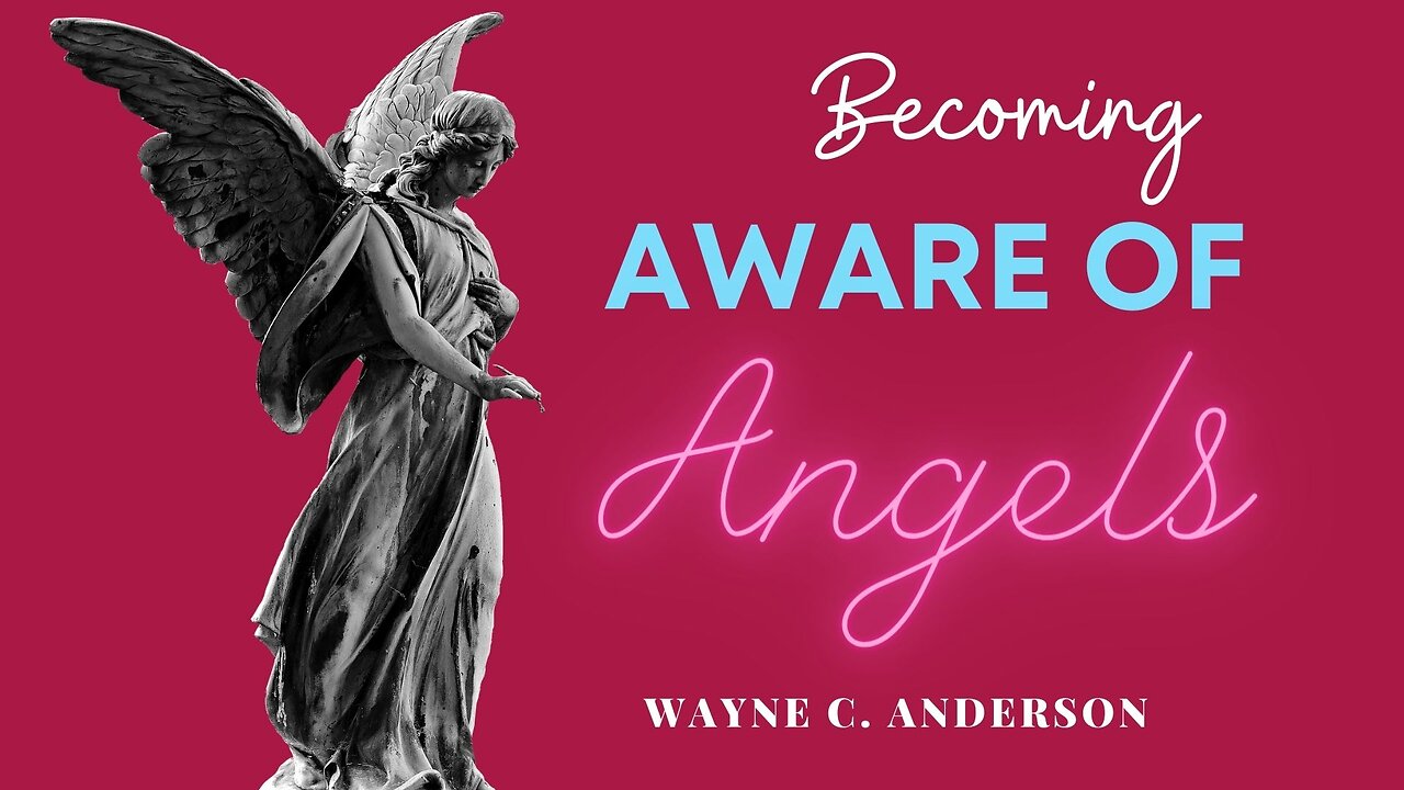 The Beginnings of Becoming Aware of Angels